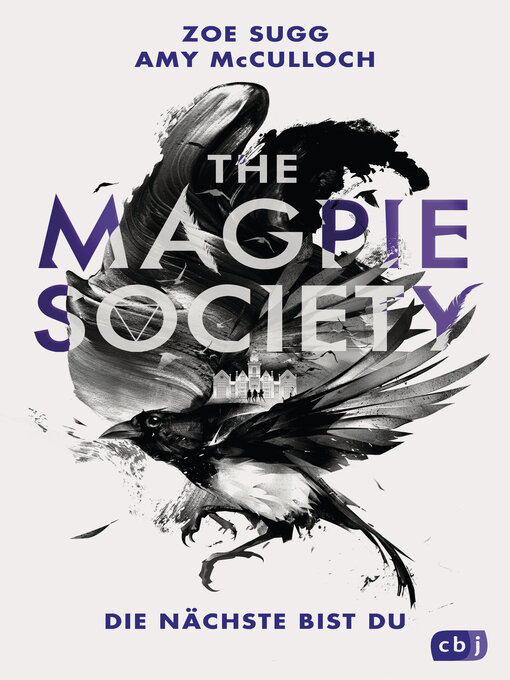 Title details for THE MAGPIE SOCIETY--Die Nächste bist du by Zoe Sugg - Available